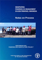 Negotiating Fisheries co-Management in Aceh Province, Indonesia - Notes on Process