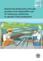 Improving biosecurity through prudent and responsible use of veterinary medicines in  aquatic food production