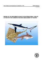 Review of the Implementation of the International Plan of Action for the Conservation and Management of Sharks