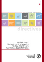 Mise en place de cadres institutionnels pour la gestion des ressources zoog�n�tiques