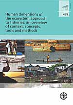 Human dimensions of the ecosystem approach to fisheries: an overview of context, concepts, tools and methods