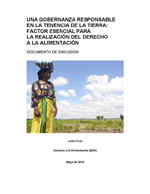 Una gobernanza responsable en la tenencia de la tierra: factor esencial para la realizacin del derecho a la alimentacin