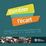 combler l'cart - Programme de la FAO pour l'galit entre les Sexes