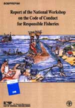 Report of the National Workshop on the Code of Conduct for Responsible Fisheries. Chennai, India; 29- 30 September, 2000 