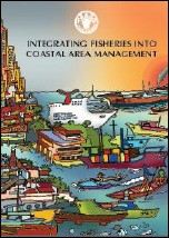 INTEGRATING FISHERIES INTO
COASTAL AREA MANAGEMENT