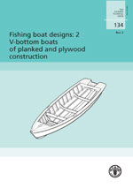 Fishing boat designs: 2. V-bottom boats of planked and plywood construction