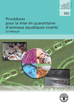 Procédures pour la mise en quarantaine d'animaux aquatiques vivants: un manuel