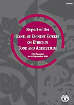 Report of the Panel of Eminent Experts on Ethics in Food and Agriculture