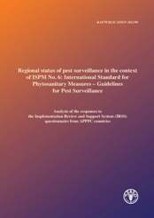 Regional status of pest surveillance in the context of ISPM No. 6: International Standard for Phytosanitary Measures  Guidelines for Pest Surveillance