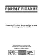 Rgime fiscal forestier et dpenses de ltat 
en faveur du secteur forestier en Namibie