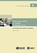 Residue evaluation of certain veterinary drugs - 70th meeting 2008