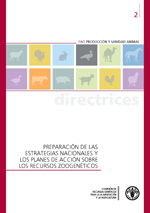 Preparacin de las estrategias nacionales y los planes de accin sobre los recursos zoogenticos