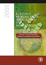 El estado mundial de la agricultura y la alimentación 2006