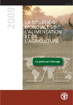 La Situation Mondiale de l'Alimentation et de l'Agriculture 2009