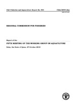 Report of the Inception Workshop of the FAO Extrabudgetary Programme on Fisheries and Aquaculture for Poverty Alleviation and Food Security. Rome, 27-30 October 2009.