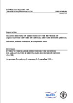 Report of the Second Meeting of Directors of the Network of Aquaculture Centres in Central-Eastern Europe (NACEE) / ПРОТОКОЛ ВТОРОГО СОВЕЩАНИЯ ДИРЕКТОРОВ СЕТИ ЦЕНТРОВ ПО АКВАКУЛЬТУРЕ В ЦЕНТРАЛЬНО-ВОСТОЧНОЙ ЕВРОПЕ (NACEE)