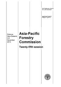 Report of the Twenty-Fifth Session of the Asia-Pacific Forestry Commission