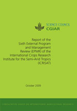 Report of the Sixth External Program and Management Review (EPMR) of the International Crops Research Institute for the Semi-Arid Tropics (ICRISAT)