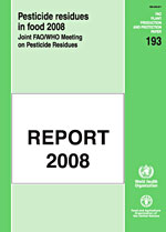 Joint FAO/WHO Meeting on Pesticide Residues - Report 2008