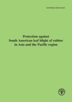 Protection against South American leaf blight of rubber in Asia and the Pacific region