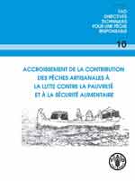 ACCROISSEMENT DE LA CONTRIBUTION DES PCHES ARTISANALES  LA LUTTE CONTRE LA PAUVRET
ET  LA SCURIT ALIMENTAIRE