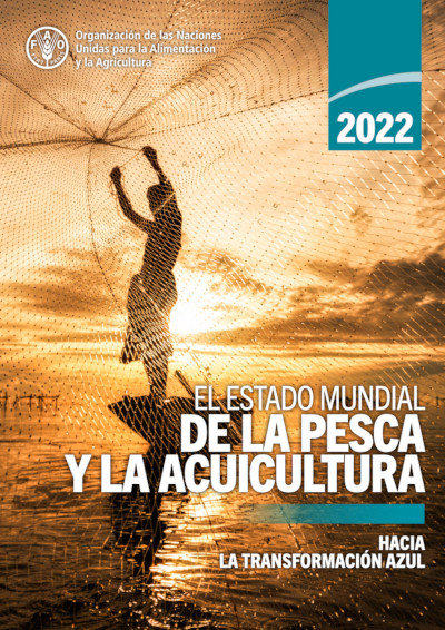 The state of World fisheries and aquaculture 2022