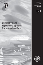 LEGISLATIVE AND REGULATORY OPTIONS FOR ANIMAL WELFARE LAW