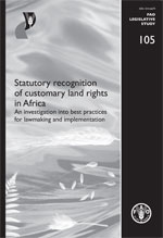 Statutory recognition of customary land rights in Africa