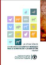 LA SITUACIN DE LOS RECURSOS ZOOGENTICOS MUNDIALES PARA LA ALIMENTACIN Y LA AGRICULTURA