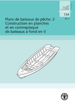 Plans de bateaux de pêche: 2 Construction en planches et en contreplaqué de bateaux à fond en V