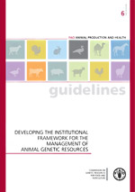 Developing the institutional framework for the management of animal genetic resources