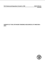 FAO Fisheries and Aquaculture Circular No. 1065 RAP/C1065 - SURVEYS OF THE OFFSHORE FISHERIES RESOURCES 
OF PAKISTAN - 2010