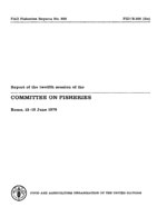 Report of the twelfth session of the Committee on Fisheries. Rome, 12-16 June 1978