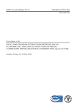 EIFAC Symposium on Interactions Between Social, Economic and Ecological Objectives of Inland Commercial and Recreational Fisheries and Aquaculture